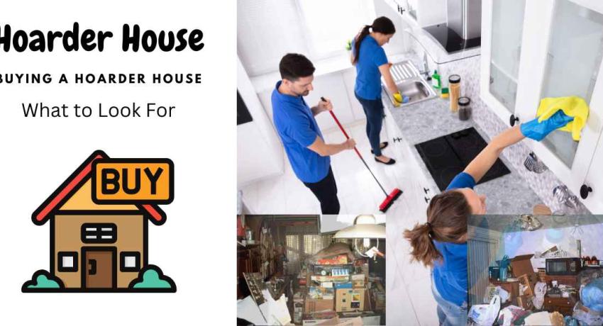 Buying a Hoarder House
